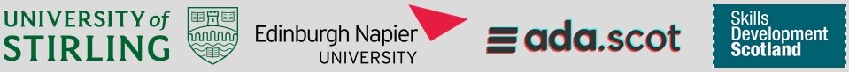 Partner logos: University of Stirling, Edinburgh Napier University, Ada.Scot, Skills development Scotland.